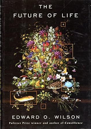the future of life 1st edition edward o wilson 0679450785, 978-0679450788