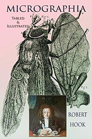 micrographia tabled and illustrated 1st edition robert hook 6257959489, 978-6257959483