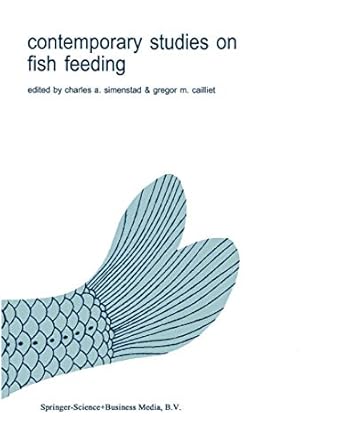 contemporary studies on fish feeding 1st edition charles a simenstad ,gregor m cailliet 9061936152,