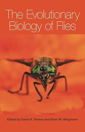 the evolutionary biology of flies 1st edition david yeates ,brian wiegmann 0231127006, 978-0231127004