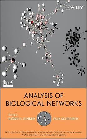 analysis of biological networks 1st edition bjorn h junker ,falk schreiber ,yi pan ,albert y zomaya