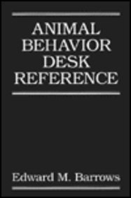 animal behavior desk reference a dictionary of animal behavior ecology and evolution 1st edition edward m
