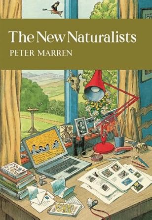 the new naturalists book 82 1st edition peter marren 0007308574, 978-0007308576