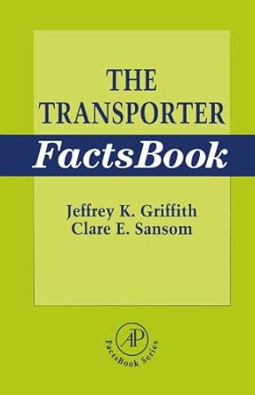 the transporter factsbook 1st edition jeffrey griffith ,clare sansom 0123039657, 978-0123039651