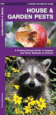 house and garden pests 2nd ed a folding pocket guide to organic and other methods of control 1st edition