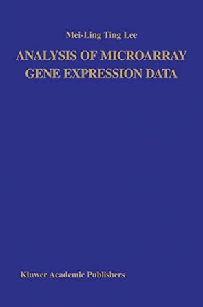 analysis of microarray gene expression data 1st edition mei ling ting lee 0792370872, 978-0792370871
