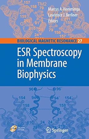esr spectroscopy in membrane biophysics 1st edition marcus a hemminga ,lawrence berliner 0387250662,