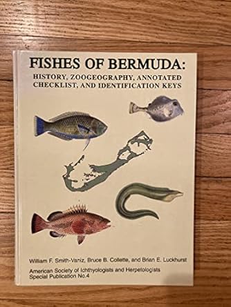 fishes of bermuda 1st edition william f smith vaniz ,bruce b collette ,brian e luckhurst 1891276093,