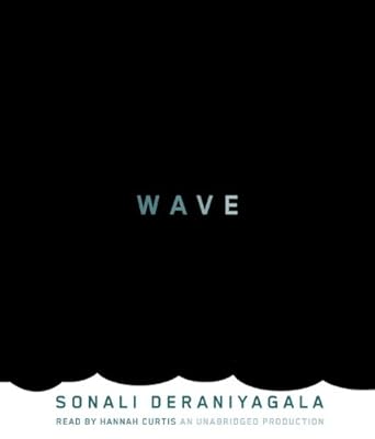 wave 1st edition sonali deraniyagala ,hannah curtis 0385366612, 978-0385366618