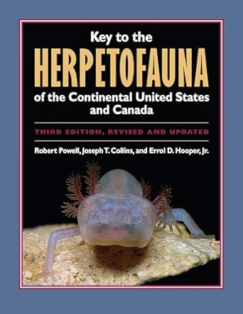 key to the herpetofauna of the continental united states and canada 1st edition robert powell ,joseph t