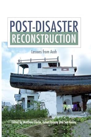 post disaster reconstruction 1st edition matthew clarke ,ismet fanany 1138881279, 978-1138881273