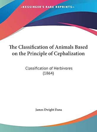the classification of animals based on the principle of cephalization classification of herbivores 1st