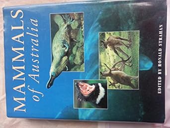 mammals of australia 1st edition ronald strahan 1560986735, 978-1560986737