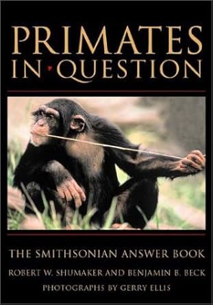 primates in question 1st edition shumaker rw 1588341518, 978-1588341518
