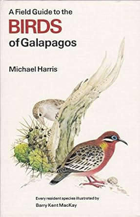 a field guide to the birds of the galapagos 1st edition michael harris ,barry kent mackay 0002192373,