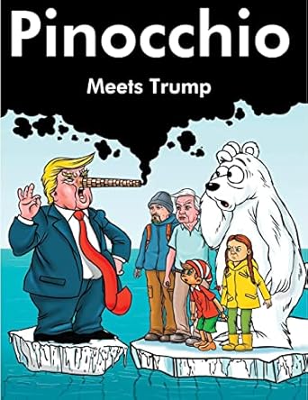 pinocchio meets trump david attenborough greta thunberg paul nicklen and pinocchio meet the ex president and