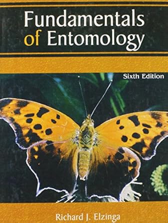 fundamentals of entomology 1st edition richard j elzinga professor emeritus 0130480304, 978-0130480309