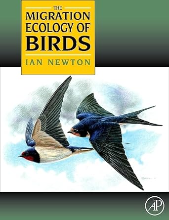 the migration ecology of birds 1st edition ian newton 0125173679, 978-0125173674