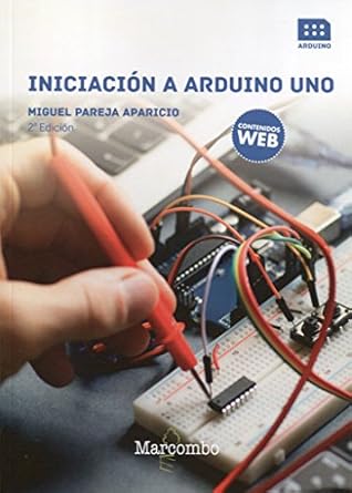 iniciacion a arduino uno 1st edition miguel pareja aparicio 8426725546, 978-8426725547