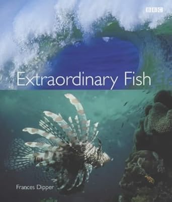 extraordinary fish 1st edition francis dipper 0563534095, 978-0563534099