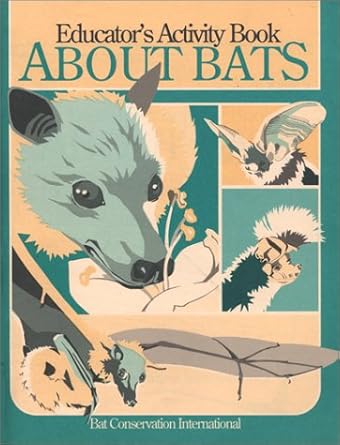 educators activity book about bats 1st edition bat conservation international ,john doe 0292708335,