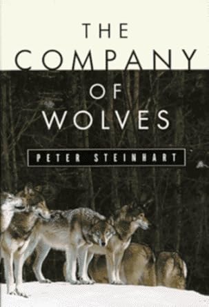 the company of wolves 1st edition peter steinhart 0679418814, 978-0679418818