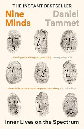 nine minds inner lives on the spectrum the instant bestseller 1st edition daniel tammet 180081111x,
