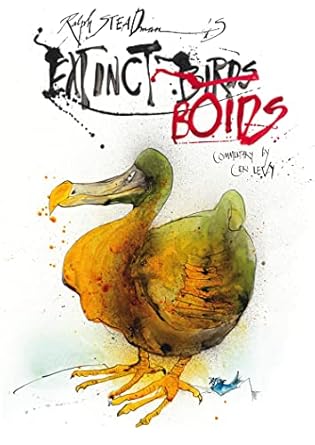 ralph steadmans extinct boids 1st edition ralph steadman 1408178621, 978-1408178621