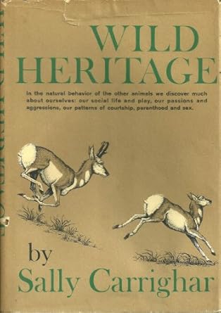 wild heritage 1st edition sally carrigar ,rachel s horne 0345247973, 978-0345247971