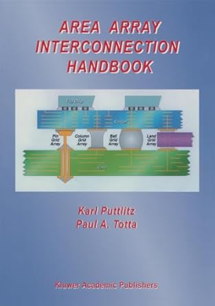 area array interconnection handbook 1st edition karl j puttlitz ,paul a totta 0792379195, 978-0792379195
