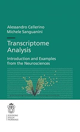 transcriptome analysis introduction and examples from the neurosciences 1st edition alessandro cellerino