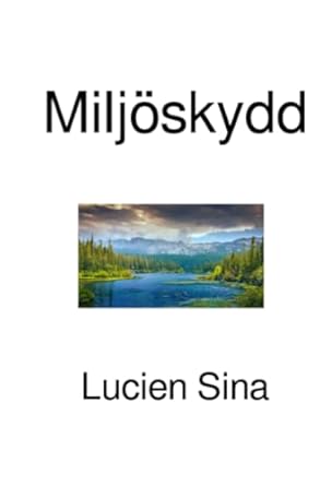 miljoskydd 1st edition lucien sina 3818721688, 978-3818721688