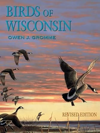 birds of wisconsin 1st edition owen j gromme ,samuel d robbins 0299158608, 978-0299158606