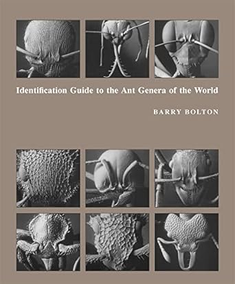 identification guide to the ant genera of the world 1st edition barry bolton 0674442806, 978-0674442801