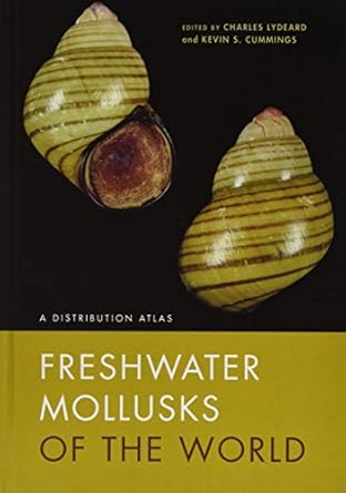 freshwater mollusks of the world a distribution atlas 1st edition charles lydeard ,kevin s cummings