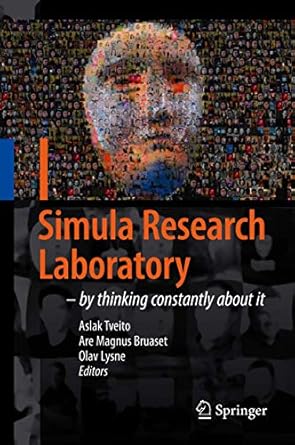 simula research laboratory by thinking constantly about it 1st edition aslak tveito ,are magnus bruaset ,olav