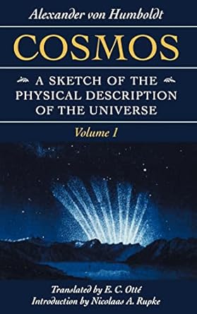 cosmos a sketch of the physical description of the universe 1st edition alexander von humboldt ,nicolaas a