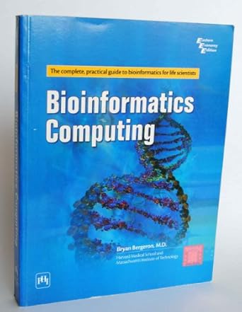 bioinformatics computing 1st edition bryan bergeron m d 0131008250, 978-0131008250