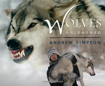 wolves unleashed 1st edition andrew simpson 1927330173, 978-1927330173