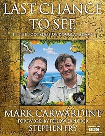 last chance to see 1st edition mark carwardine 0007290721, 978-0007290727