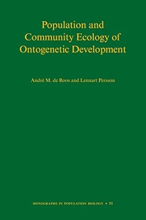 population and community ecology of ontogenetic development 1st edition andre m de roos ,lennart persson