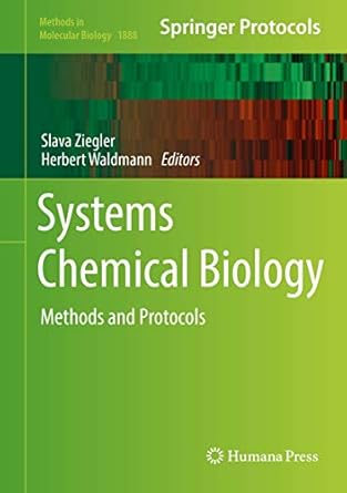 systems chemical biology methods and protocols 1st edition slava ziegler ,herbert waldmann 1493988905,