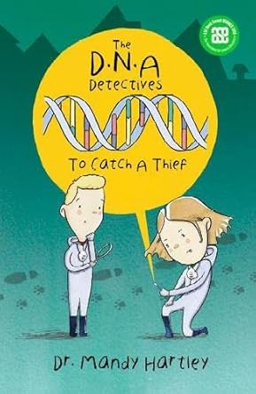 dna detectives to catch a thief 1 1st edition mandy hartley 1912190109, 978-1912190102