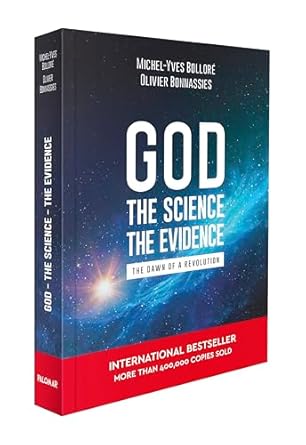 god the science the evidence 1st edition michel yves bollore ,olivier bonnassies 9998782406, 978-9998782402