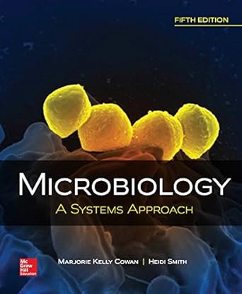 loose leaf version for microbiology a systems approach 1st edition marjorie kelly cowan 1260152847,