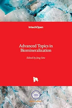 advanced topics in biomineralization 1st edition jong seto 9535100459, 978-9535100454