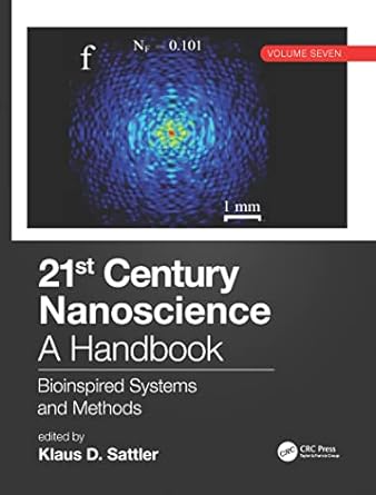 21st century nanoscience a handbook bioinspired systems and methods 1st edition klaus d sattler 0815357036,