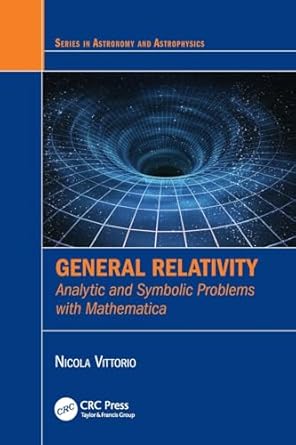 general relativity 1st edition nicola vittorio 1032655275, 978-1032655277