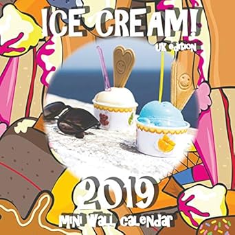 ice cream 2019 mini wall calendar 1st edition sea wall 1642522287, 978-1642522280