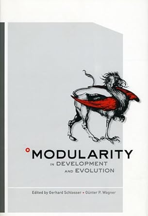 modularity in development and evolution 1st edition gerhard schlosser ,gunter p wagner 0226738558,
